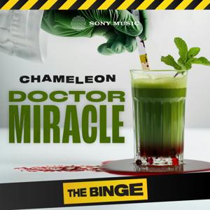 Chameleon: Dr. Miracle