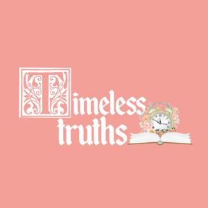Timeless Truths with Carolina Sizemore