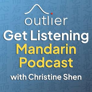 Get Listening Mandarin Podcast