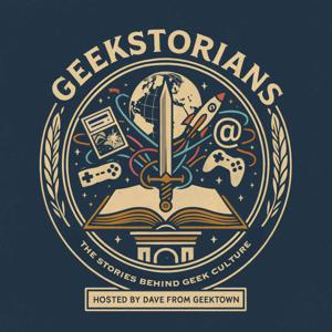 Geekstorians - With Dave From Geektown