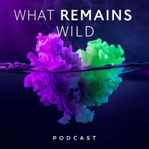 What Remains Wild