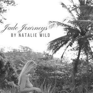 Jade Journeys by Natalie Wild