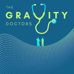 The Gravity Doctors