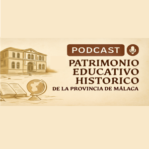 Patrimonio educativo Histórico de la provincia de Málaga