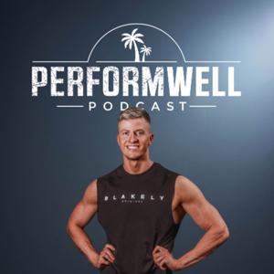 PerformWell Podcast