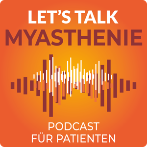 Let's talk Myasthenie by Alexion Pharma Germany GmbH