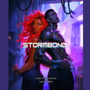 Stormbond: An Audio Romance