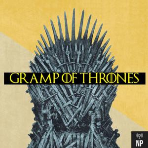 Gramp of Thrones