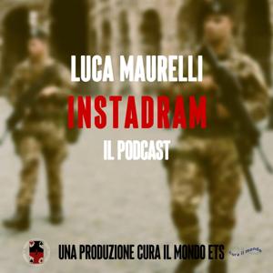 Instadram - il podcast