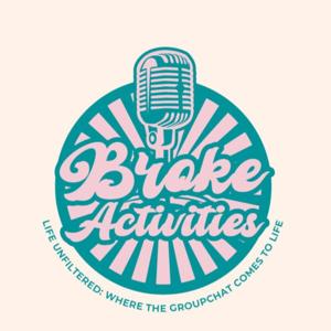 Broke Activities