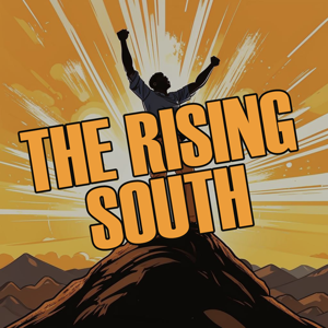 The Rising South