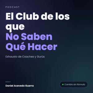 El Club de los que No Saben Qué Hacer
