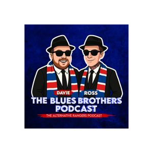 The Blues Brothers Podcast - The Alternative Rangers Podcast