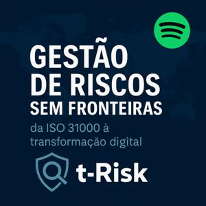 🎙️ Gestão de Riscos Sem Fronteiras: da ISO 31000 à transformação digital