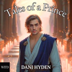 Tales of a Prince | Gentle Bedtime Stories