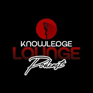 Knowledge lounge podcast
