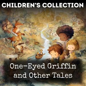 One-Eyed Griffin and Other Tales