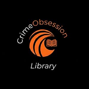 کتابخانه ی وسواس جنایت/Crime Obsession Library