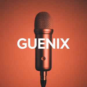 Guenix Digital Podcast