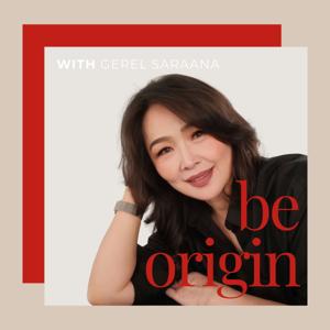Be Origin with Gerel Saraana