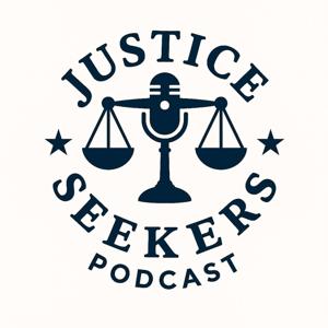 Justice Seekers Podcast