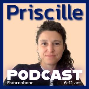 Priscille Podcast