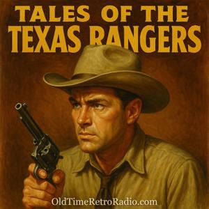 Tales of the Texas Rangers | Old Time Radio