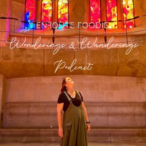 Enroutefoodie Wonderings & Wanderings Podcast