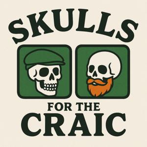 Skulls for the Craic