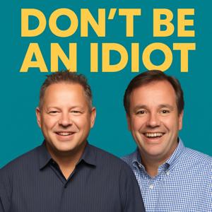 Jamie and Chris "Don't Be An Idiot"
