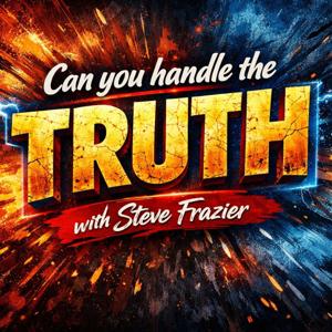 Can You Handle the Truth?