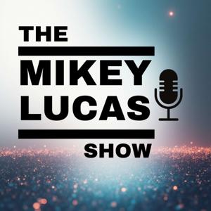 The Mikey Lucas Show