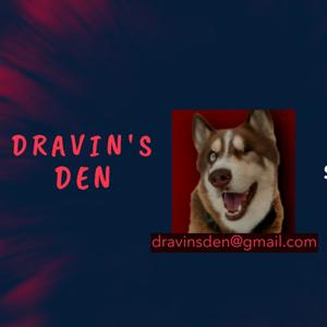 Dravin's Den