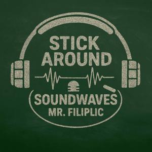 Stick Around Soundwaves