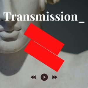 Transmission - La Voix des Savoirs