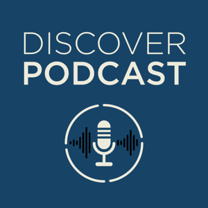 Discover Podcast