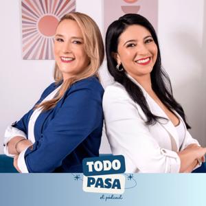 Todo Pasa - El podcast
