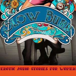 Slow Burn: Erotic Audio Stories for Women