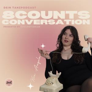 8 counts conversation - dein Tanzpodcast