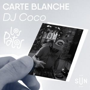 Carte blanche de DJ Coco de Los Patos