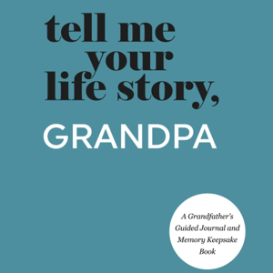 Tell Me Your Life Story, Grandpa by Questions About Me, Book Summary, Podcast, English