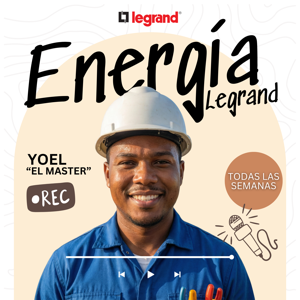 Energía Legrand con el Master Yoel.