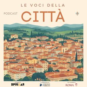 Le voci della città - Il Podcast