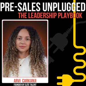 Pre-Sales Unplugged: Leadership Playbook