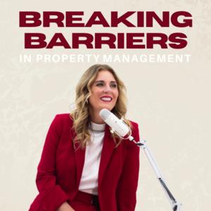 Breaking Barriers In Property Management