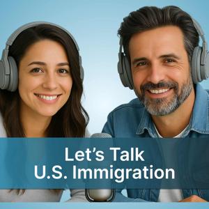 Let's Talk US Immigration