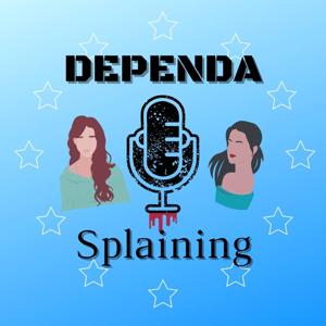 DEPENDAsplaining