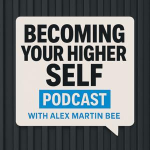 Becoming Your Higher Self