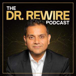 The Dr. Rewire Podcast