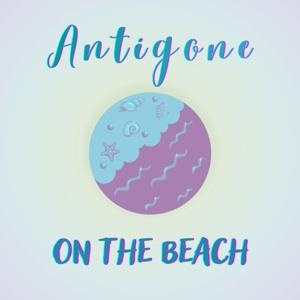 Antigone on the beach